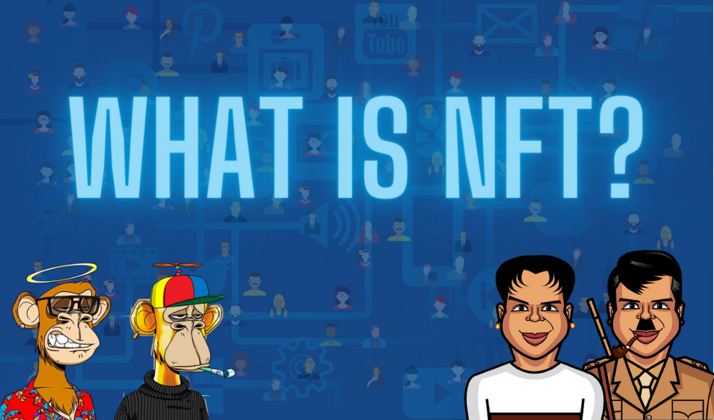 What is Non-Fungible Token (NFTs)